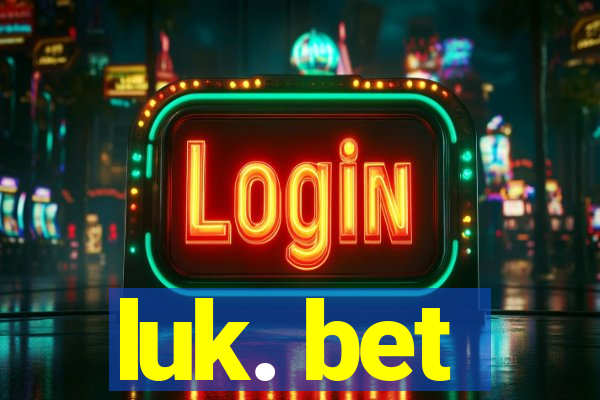 luk. bet